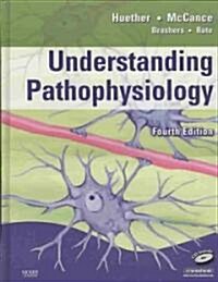 Understanding Pathophysiology (Hardcover, 4th, PCK)