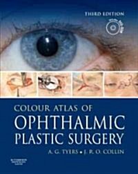 Colour Atlas of Ophthalmic Plastic Surgery with DVD (Hardcover, 3 Revised edition)