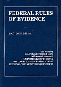 Federal Rules of Evidence 2007-2008 (Paperback, FOL, PCK, PA)