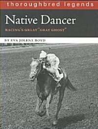 Native Dancer (Paperback, Illustrated)