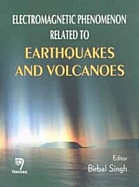 Electromagnetic Phenomenon Related to Earthquakes and Volcanoes (Hardcover)