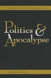 Politics & Apocalypse (Paperback)