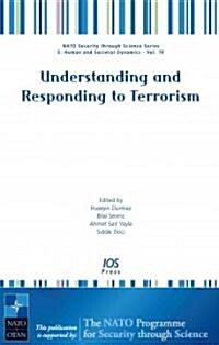 Understanding and Responding to Terrorism (Hardcover, 1st)