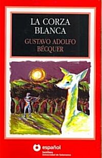 la corza blanca/the white roe deer (Paperback)