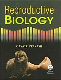 Reproductive Biology (Hardcover, 1st)
