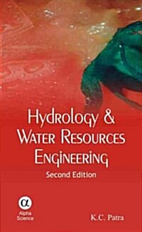 Hydrology and Water Resources Engineering (Hardcover, 2 Revised edition)