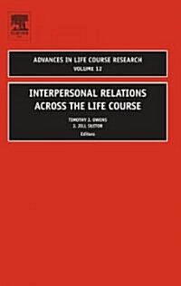 Interpersonal Relations Across the Life Course (Hardcover)