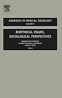 Bioethical Issues, Sociologial Perspectives (Hardcover)