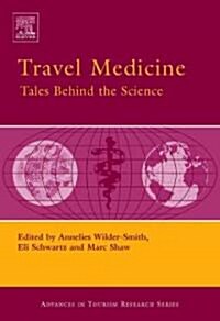 Travel Medicine: Tales Behind the Science (Paperback)