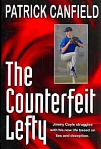 The Counterfeit Lefty (Paperback)