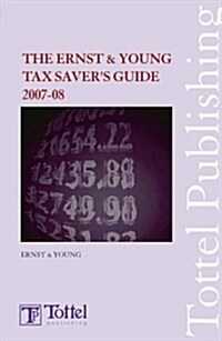 The Ernst & Young Tax Savers Guide : Tax and Financial Planning (Paperback)