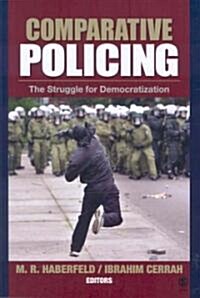 Comparative Policing: The Struggle for Democratization (Paperback)