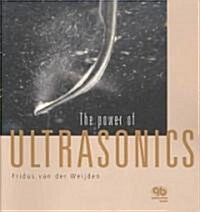 The Power of Ultrasonics (Paperback)