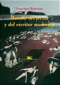 Manual Del Lector Y Del Escritor Moderno/The Modern Reader and Writers Manual (Paperback)