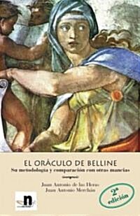 El Oraculo De Belline/ Bellines Oracle (Paperback, 2nd)