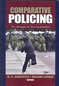 Comparative Policing: The Struggle for Democratization (Hardcover)