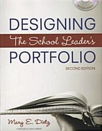 Designing the School Leader′s Portfolio [With CDROM] (Hardcover, 2)