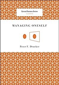 Managing Oneself (Paperback)