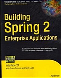 [중고] Building Spring 2 Enterprise Applications: Interface 21 (Paperback)