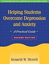 Helping Students Overcome Depression and Anxiety: A Practical Guide (Paperback, 2)