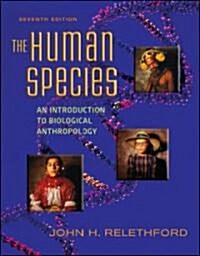 The Human Species (Paperback, 7th)