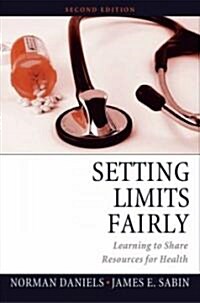 Setting Limits Fairly: Learning to Share Resources for Health (Paperback, 2)