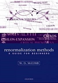 Renormalization Methods : A Guide for Beginners (Paperback)