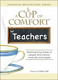 Cup of Comfort for Teachers (Paperback)