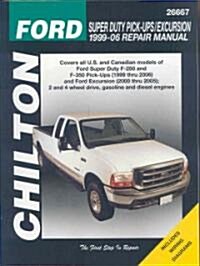Chiltons Ford Super Duty Pick-Ups/Excursion (Paperback)