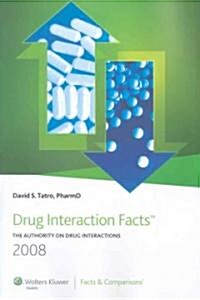 Drug Interaction Facts 2008 (Paperback, 1st)