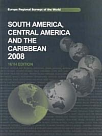 South America, Central America and the Caribbean 2008 (Hardcover, 16 ed)