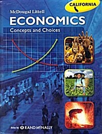 Economics: Concepts and Choices: Student Edition Grades 9-12 2008 (Hardcover)