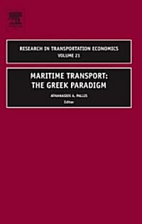 Maritime Transport: The Greek Paradigm (Hardcover, New)