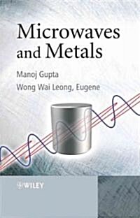 Microwaves and Metals (Hardcover)