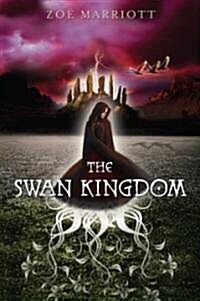 The Swan Kingdom (School & Library)