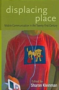 Displacing Place (Hardcover)