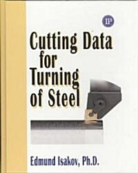 Cutting Data for Turning of Steel (Hardcover)