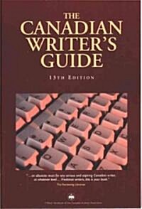 The Canadian Writers Guide (Paperback, 13)
