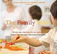 Family Table: Recipes and Strategies (Paperback)