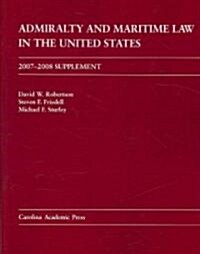 Admiralty and Maritime Law in the United States (Paperback, Supplement)
