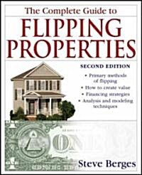 Guide to Flipping Properties, 2e (Paperback, 2)