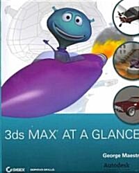 3ds Max at a Glance (Paperback, CD-ROM)
