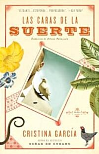 Las Caras de la Suerte / A Handbook to Luck (Paperback)