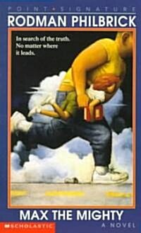 Max the Mighty (Mass Market Paperback, Reissue)