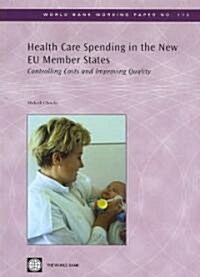 Health Care Spending in the New EU Member States (Paperback)