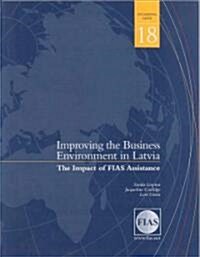Improving the Business Environment in Latvia (Paperback)