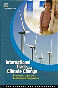 International Trade and Climate Change: Economic, Legal, and Institutional Perspectives (Paperback)
