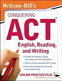 Mcgraw-hills Conquering Act English, Reading, and Writing (Paperback, 1st)