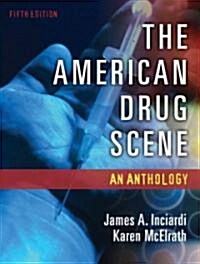 The American Drug Scene: An Anthology (Paperback, 5, Revised)