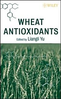 Wheat Antioxidants (Hardcover)